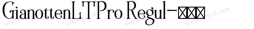 GianottenLTPro Regul字体转换